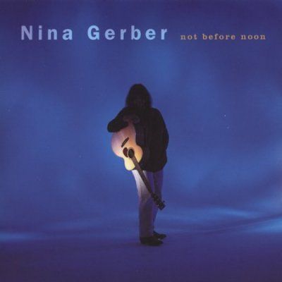 Nina Gerber - Not Before Noon (CD)