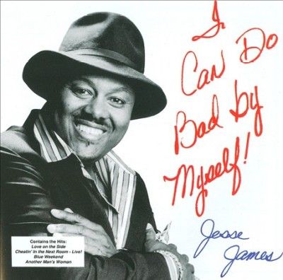 Jesse James - I Can Do Bad By Myself (CD)