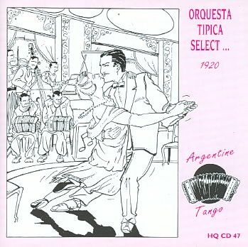Orquesta Tipica Sele - Orquesta Tipica Select (CD)