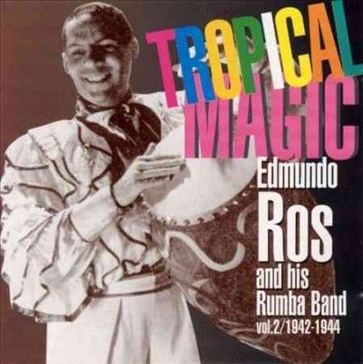 Edmundo Ros - Vol 2 Tropical Magic (CD)