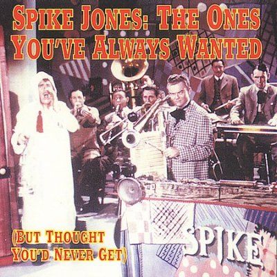 Spike Jones - Ones You Always Wanted (CD)