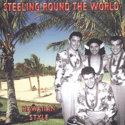 Various - Steeling Round The World Hawaiian Sty (CD)