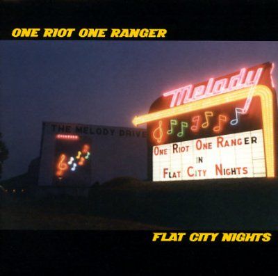 One Riot One Ranger - Flat City Nights (CD)