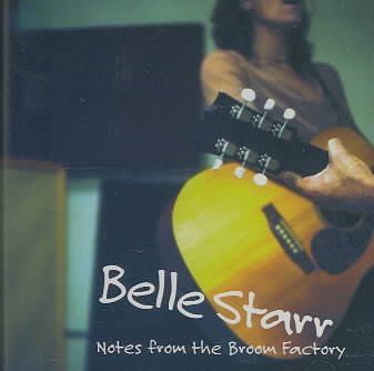Belle Starr - Notes From Broom Factory (CD)