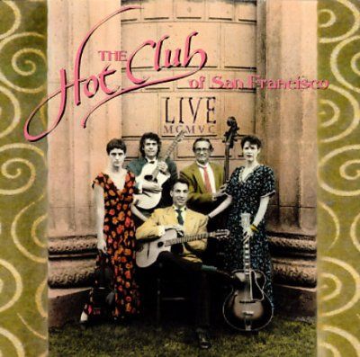 Hot Club Of San Fran - Live Mcmvc (1995) (CD)