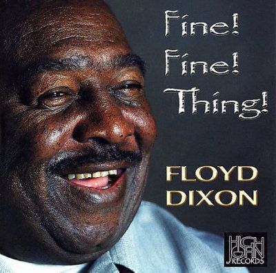 Floyd Dixon - Fine Fine Thing (CD)