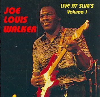 Joe Louis Walker - Live At Slim's Vol. 01 (CD)