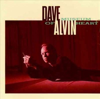Dave Alvin - Museum Of Heart (CD)