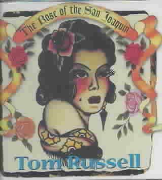 Tom Russell - Rose Of San Joaquin (CD)