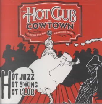 Hot Club Of Cowtown - Swingin' Stampede (CD)