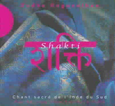 Sudha Ragunathan - Shakti: Sacred Song From Southern Ind (CD)
