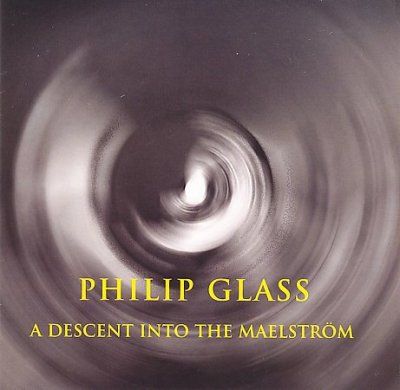 Philip Glass - Glass: Descent Into The Maelstrom (CD)