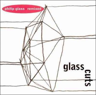 Various - Glasscuts: Philip Glass Remixed (CD)