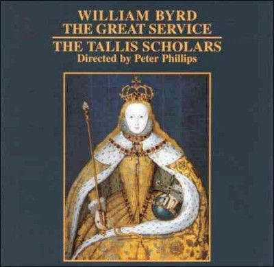 Peter Phillips - Byrd: The Great Service (CD)
