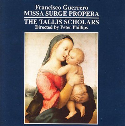 Peter Phillips - Francisco Guerrero: Missa Surge Proper (CD)