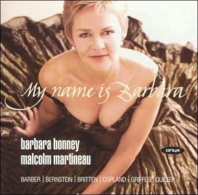 Barbara Bonney - My Name Is Barbara: Song Recital (CD)