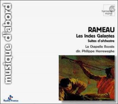 Philippe Herreweghe - Rameau: Les Indes Galantes - Suites (CD)