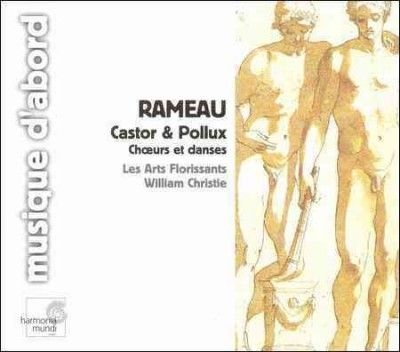 Les Arts Florissants - Ramaeu: Castor &amp; Pollux - Excerpts (CD)