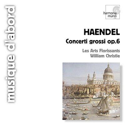 William Christie - Handel: Concerti Grossi Op. 6: Concer (CD)