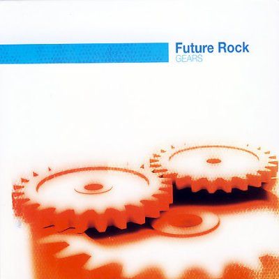 Future Rock - Gears (CD)