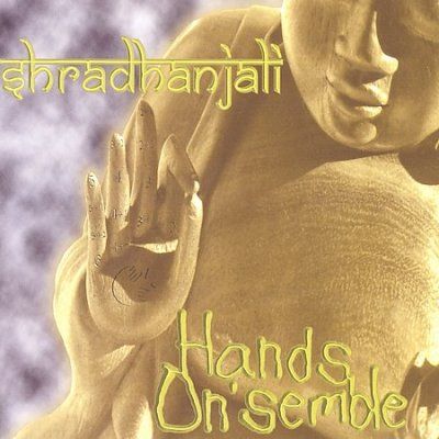 Hands On'semble - Shradhanjali (CD)