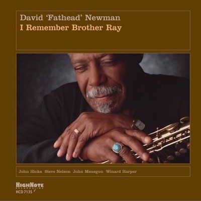 Newman, David - I Remember Brother Ray (CD)