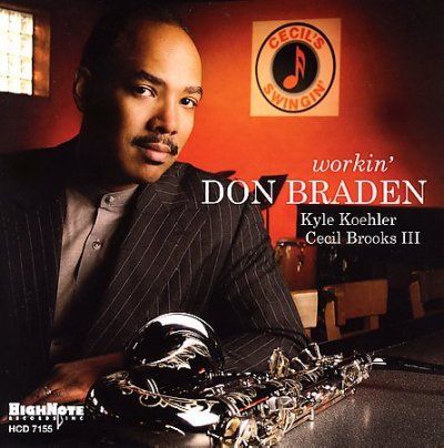 Don Braden - Workin (CD)