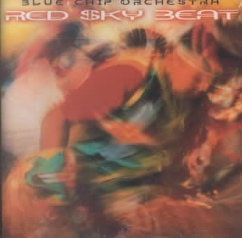Blue Chip Orchestra - Red Sky Beat (CD)