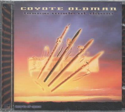 Coyote Oldman - House Made Of Dawn (CD)