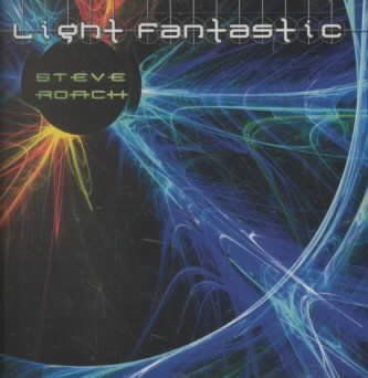 Steve Roach - Light Fantastic (CD)