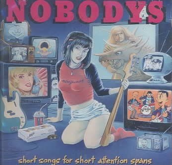 Nobodys - Short Songs For Short Attention Spans (CD)