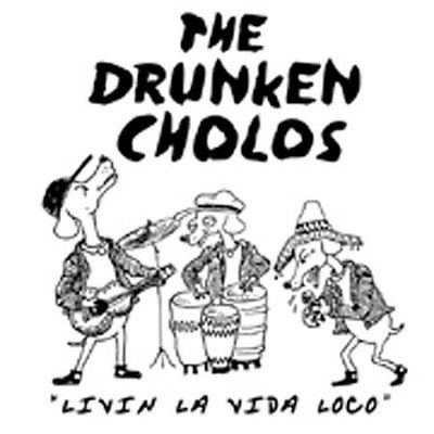 Drunken Cholos - Livin La Vida Loco (CD)