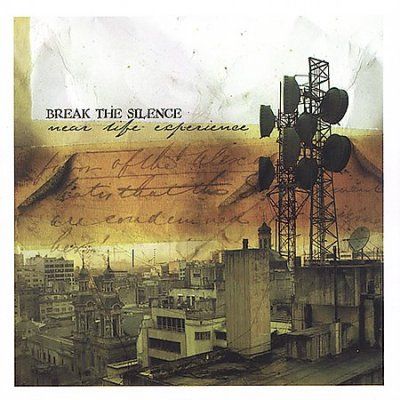 Break The Silence - Near Life Experience (CD)
