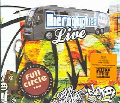Hieroglyphics Crew - Full Circle Tour Live (CD)