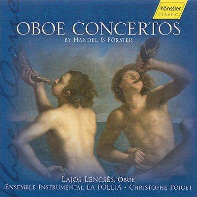 Lajos Lensces - Lensces: Oboe Ctos Of Handel &amp; Forster (CD)