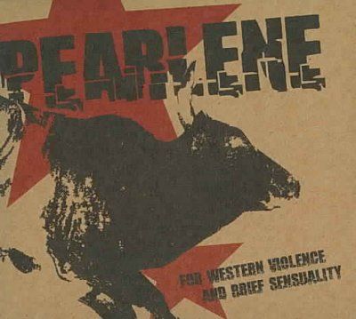 Pearlene - For Western Violence And Brief Sensua (CD)