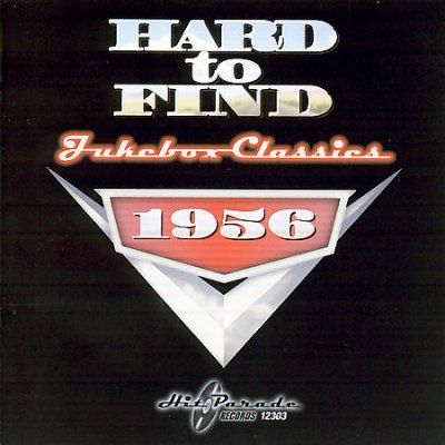 Various - Hard To Find Jukebox Classics 1956 (CD)