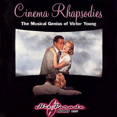 Victor Young - Cinema Rhapsodies: Musical Genius Of V (CD)