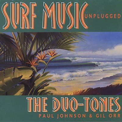 Duo Tones - Surf Music Unplugged (CD)