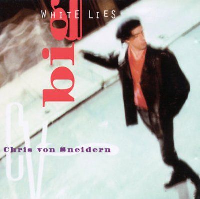Chris Von Sneidern - Big White Lies (CD)