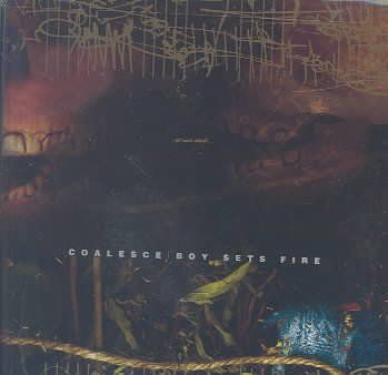 Coalesce - Coalesce/boy Sets Fire (CD)
