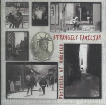 Strangely Familiar - Portraits Of America (CD)