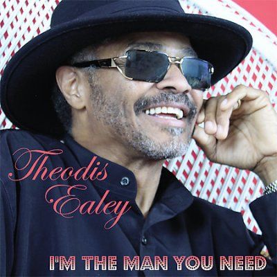 Theodis Ealey - I'm The Man You Need (CD)
