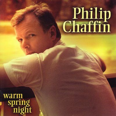 Phillip Chaffin - Warm Spring Night (CD)