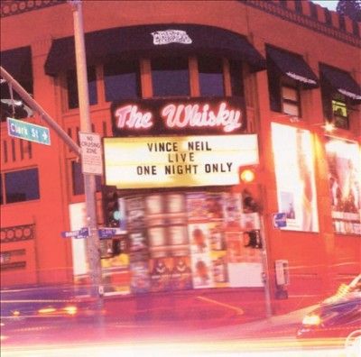 Vince Neil - Live At The Whiskey (CD)