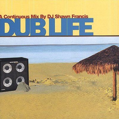 Various - Dub Life: Continuous Mix By Dj Shawn (CD)