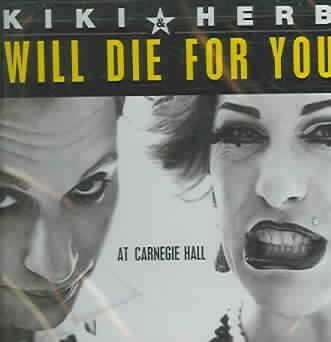 Kiki &amp; Herb - Will Die For You (CD)