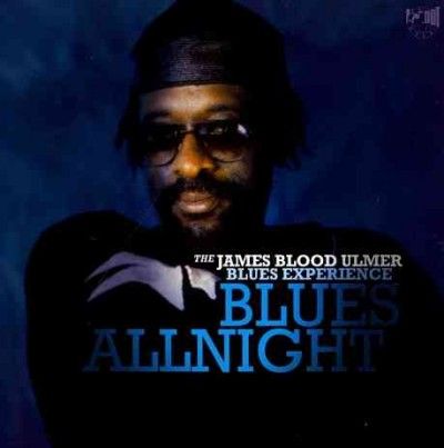James Blood Ulmer - Blues Allnight (CD)