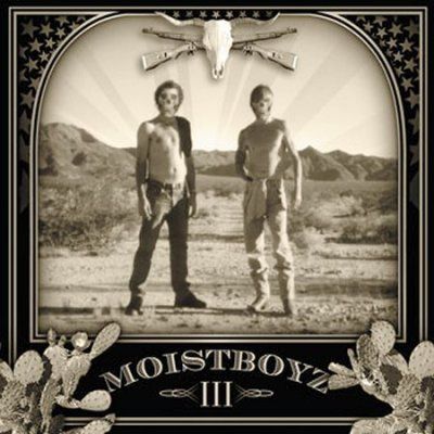 Moistboyz - Iii (CD)