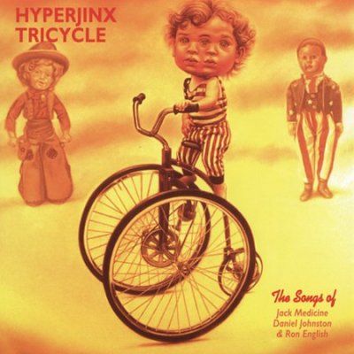Daniel Johnston - Daniel Johnson &amp; The Hyperjinx Tricyc (CD)